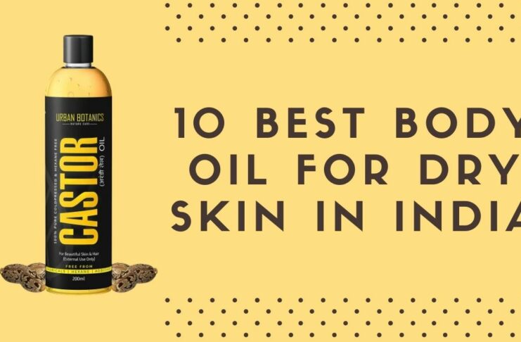 Best Body Oil for Dry Skin